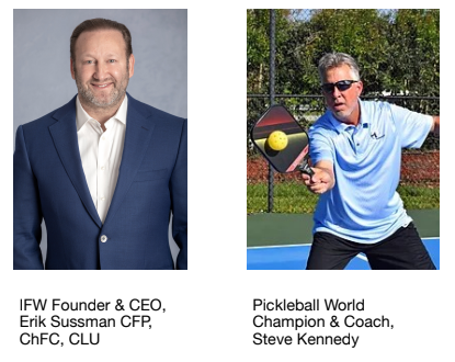 Erik Sussman and Pickleball World Champion & Coach, Steve Kennedy