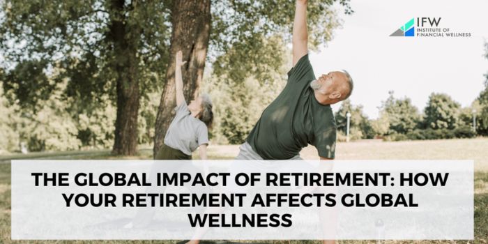 Retirement affects global wellness