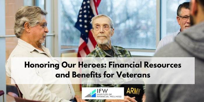 Honoring Our Heroes: Financial Resources and Benefits for Veterans