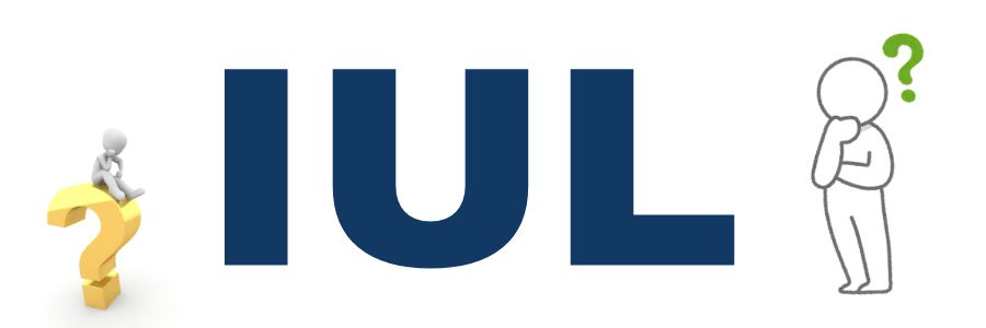 What is an IUL?